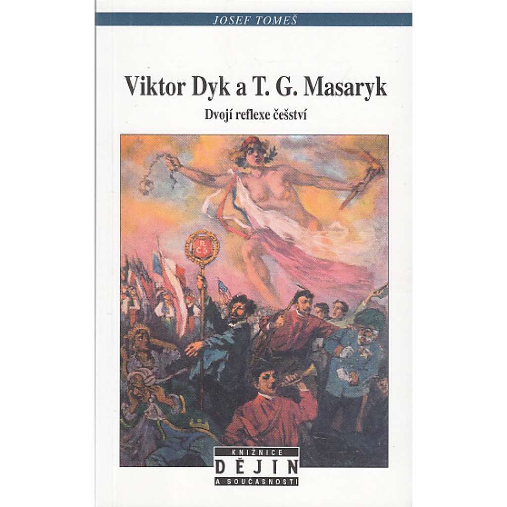 Viktor Dyk a T. G. Masaryk
