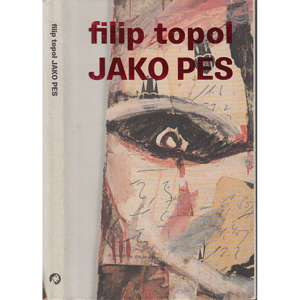 Jako pes (Josef Topol)