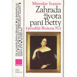 Zahrada života paní Betty (později Božena Němcová)