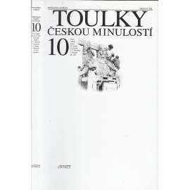 Toulky českou minulostí 10. - Velcí umělci konce 19. století [Antonín Dvořák, J.V. Myslbek, Jan Neruda, Mikoláš Aleš]