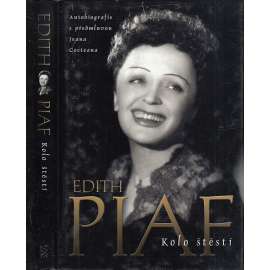Edith Piaf - Kolo štěstí