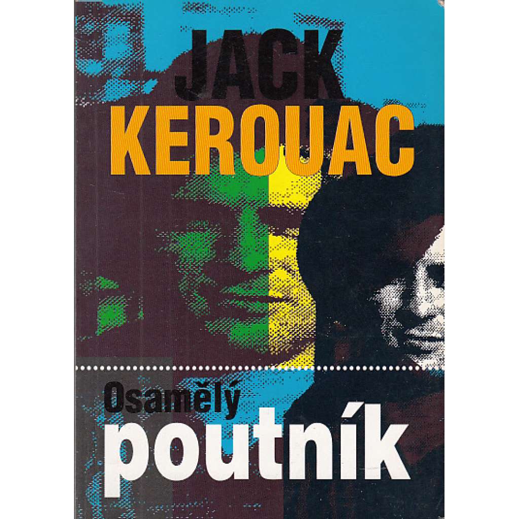 Osamělý poutník ( Jack Kerouac, povídky)