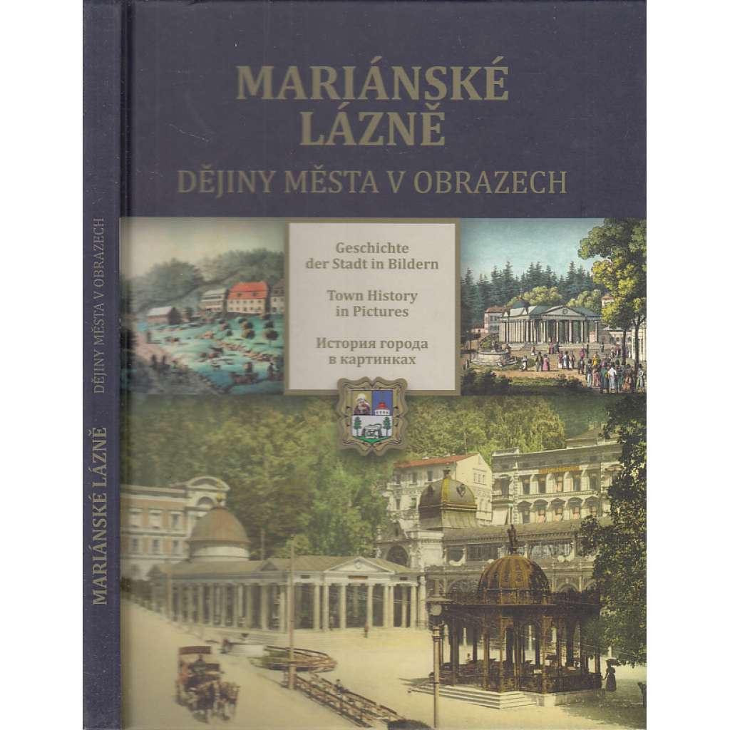 Mariánské Lázně - Dějiny města v obrazech