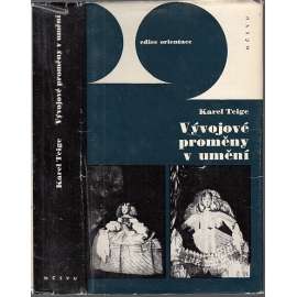 Vývojové proměny v umění [edice Orientace, sv. 3] [stati o teorii umění - malířství, avantgarda, kubismus, mj. Picasso, Matisse, Juan Gris]