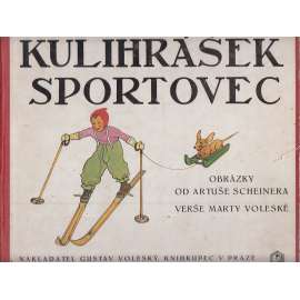 Kulihrášek sportovec (ilustroval Artuš Scheiner)
