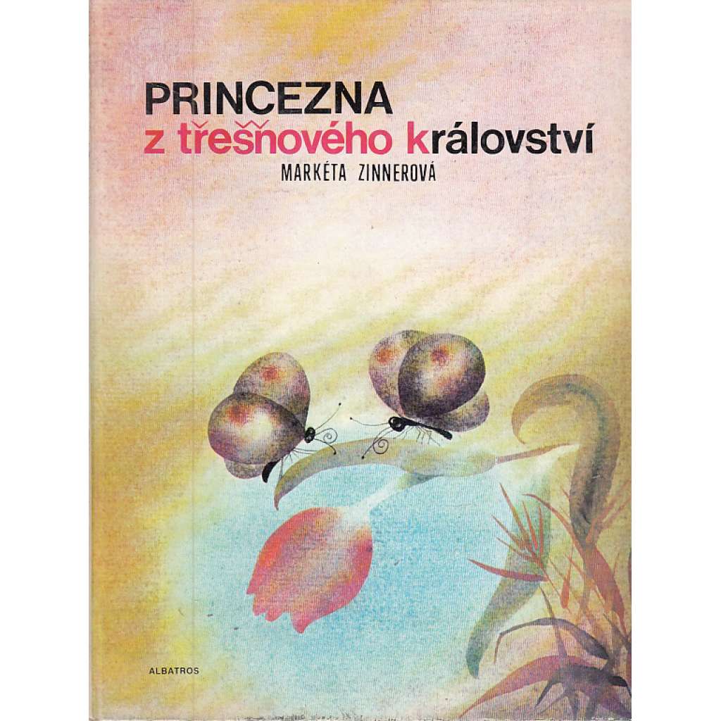 Princezna z třešňového království (ilustroval Ota Janeček)