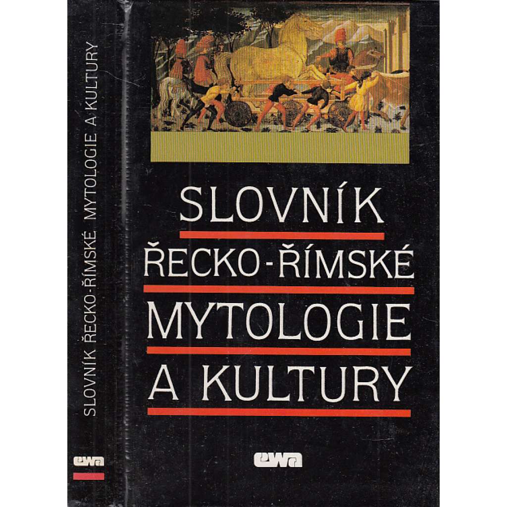 Slovník řecko-římské mytologie a kultury [antika, antické Řecko, starověký Řím]