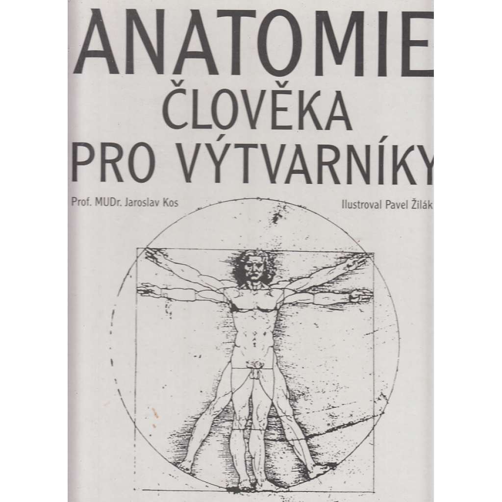 Anatomie člověka pro výtvarníky (Jaroslav Kos)