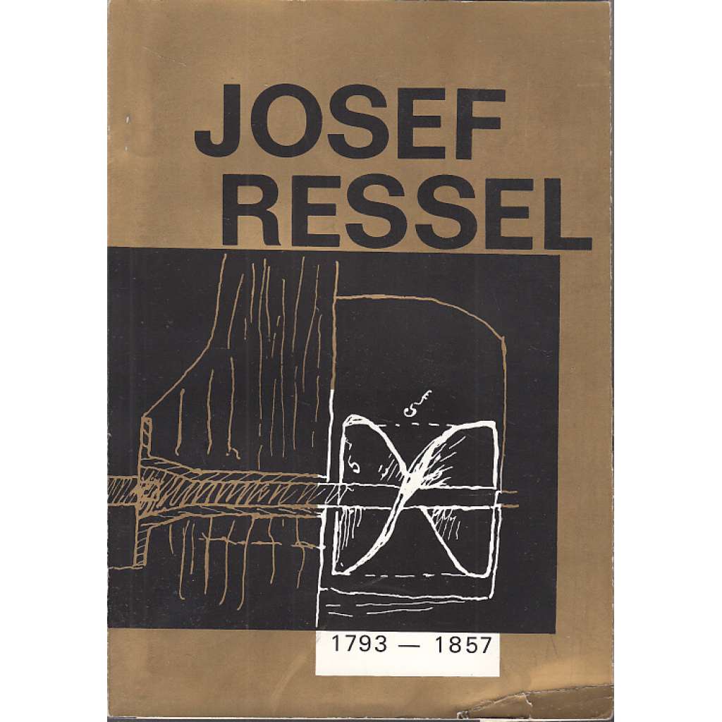 Josef Ressel 1793-1857, život a dílo