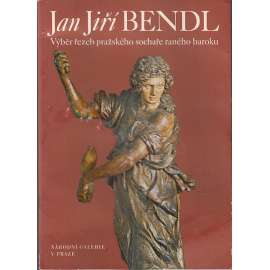 Jan Jiří Bendl: Výběr řezeb (katalog)