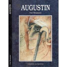 Augustin [Svatý Augustin - život křesťanského filozofa]