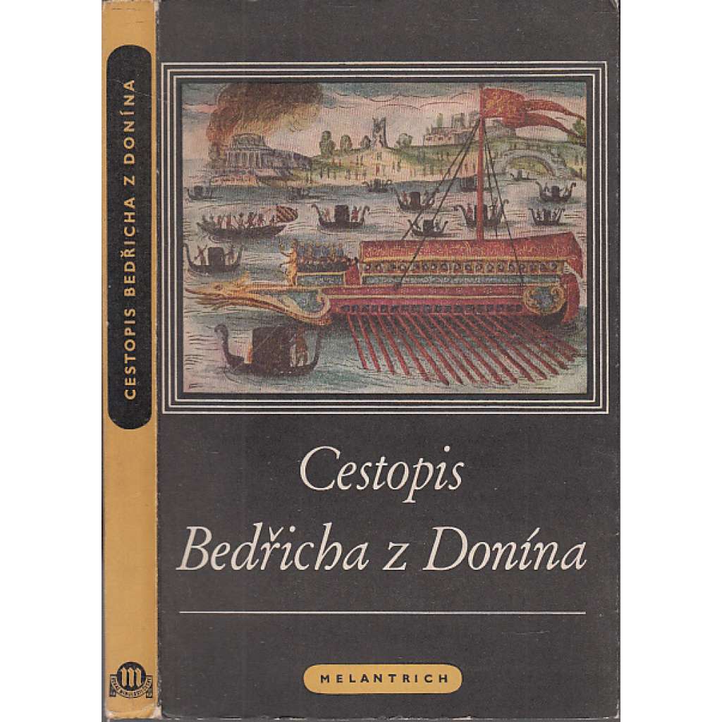 Cestopis Bedřicha z Donína (ed. Odkaz minulosti)