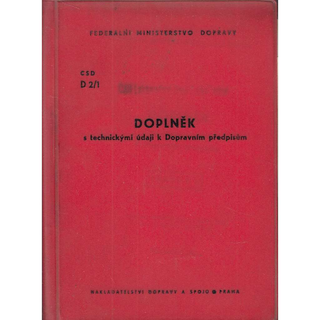 Doplněk s technickými údaji k Dopravním předpisům - ČSD D 2/I (železnice)