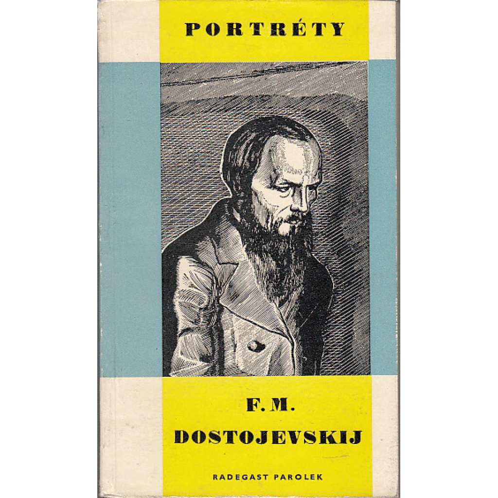F. M. Dostojevskij - Portréty, svazek 2.