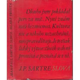 Slova [Jean Paul Sartre - autobiografická esej o jeho dětství a mládí - Les mots - překlad a doslov Dagmar Steinová]