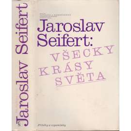 Všecky krásy světa - Jaroslav Seifert - vzpomínky, paměti