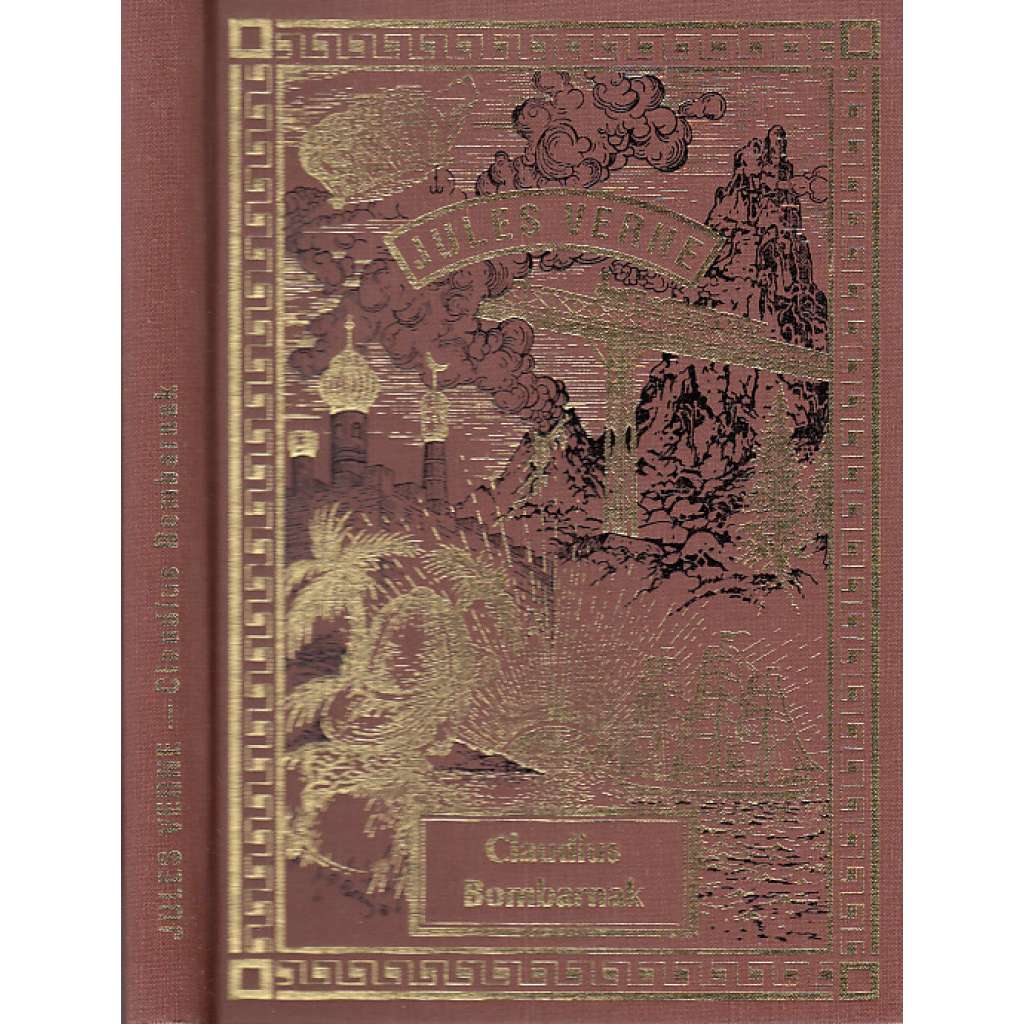 Claudius Bombarnak (Jules Verne, nakladatelství Návrat, spisy sv. 18)