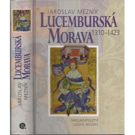 Lucemburská Morava 1310-1423
