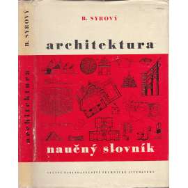 Architektura - naučný slovník (Architektura, názvosloví)