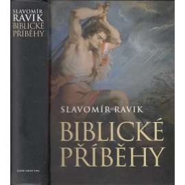 Biblické příběhy [příběhy z Bible - Starý a Nový Zákon]