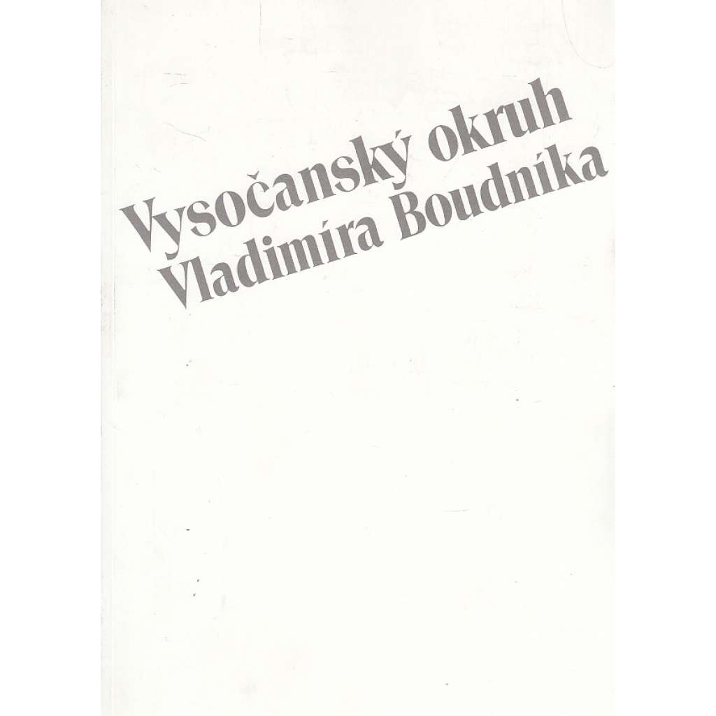 Vysočanský okruh Vladimíra Boudníka