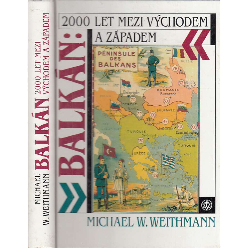 Balkán - 2000 let mezi východem a západem