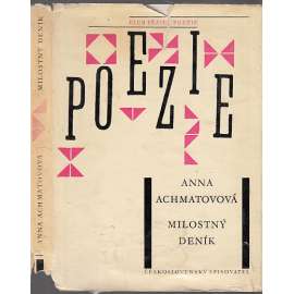 Milostný deník - Anna Achmatovová, Achmatova - výbor z básní, poezie (edice Klub přátel poezie)