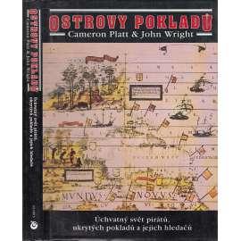 Ostrovy pokladů (Piráti, ukryté poklady a jejich hledači - Úchvatný svět pirátů, ukrytých pokladů a jejich hledačů)