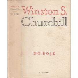 Do boje (Winston S. Churchill, Století přerodu)