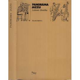 Panorama jazzu [jazz, dějiny a vývoj jazzové hudby, světové i české, hudebníci, interpreti]