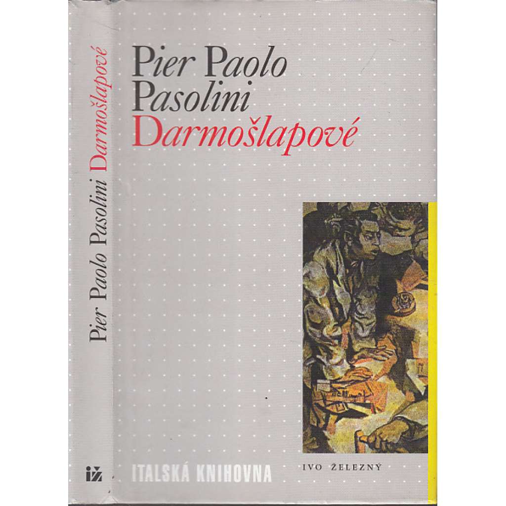 Darmošlapové - Pier Paolo Pasolini