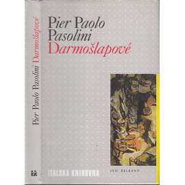 Darmošlapové - Pier Paolo Pasolini