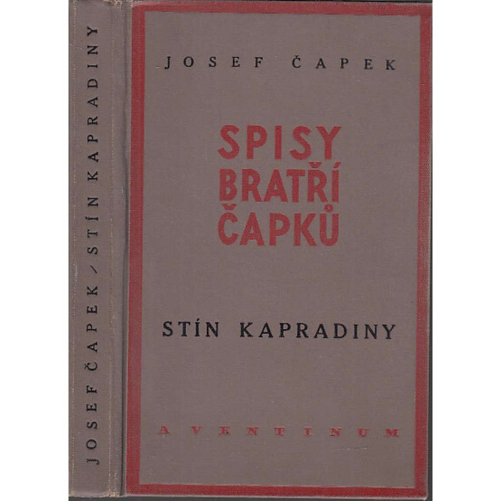 Stín kapradiny (Spisy bratří Čapků, svazek XXVII., Čapek)