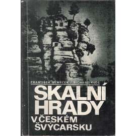 Skalní hrady v Českém Švýcarsku (České Švýcarsko)