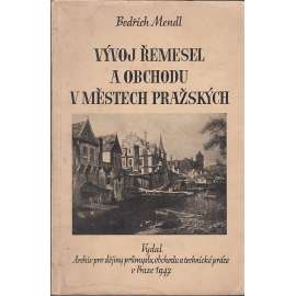 Vývoj řemesel a obchodu v městech pražských