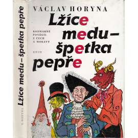 Lžíce medu - špetka pepře [Rozmarné pověsti z Čech a Moravy, české pohádky pro děti, mj. i Krakonoš]