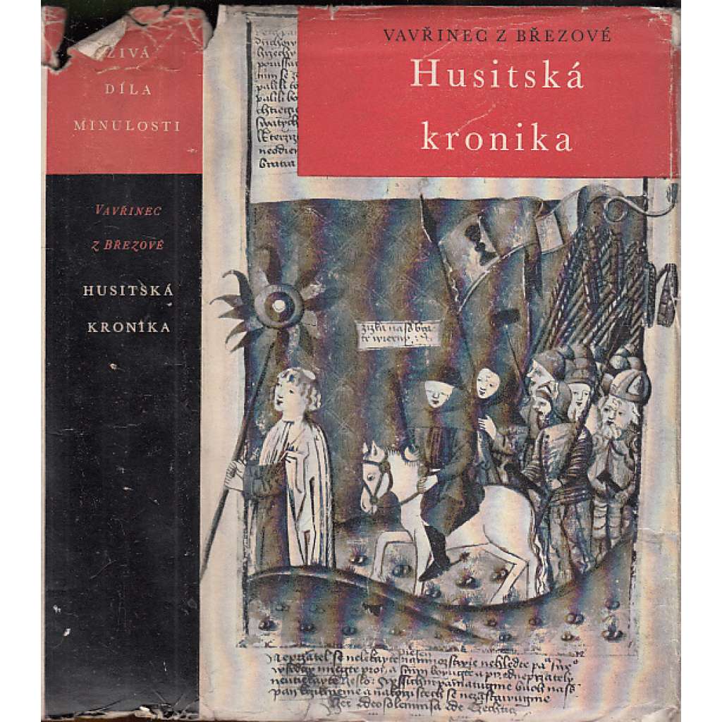 Husitská kronika - Vavřinec z Březové (edice Živá díla minulosti)