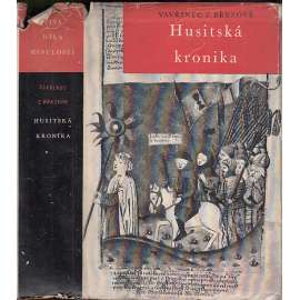 Husitská kronika - Vavřinec z Březové (edice Živá díla minulosti)