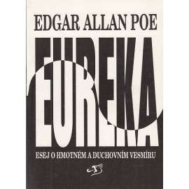 Eureka: Esej o hmotném a duchovním vesmíru