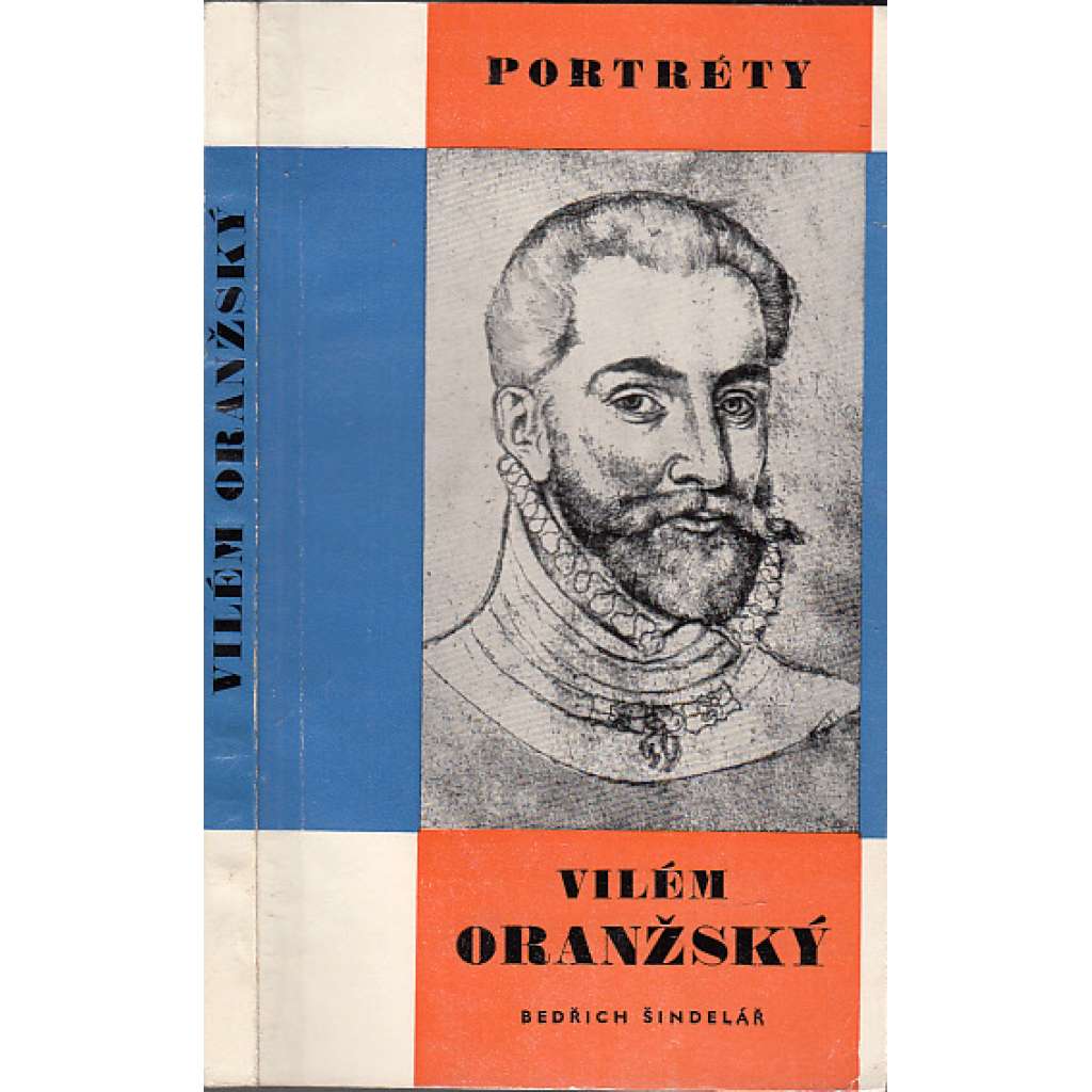 Vilém Oranžský (edice Portréty sv. 31.)