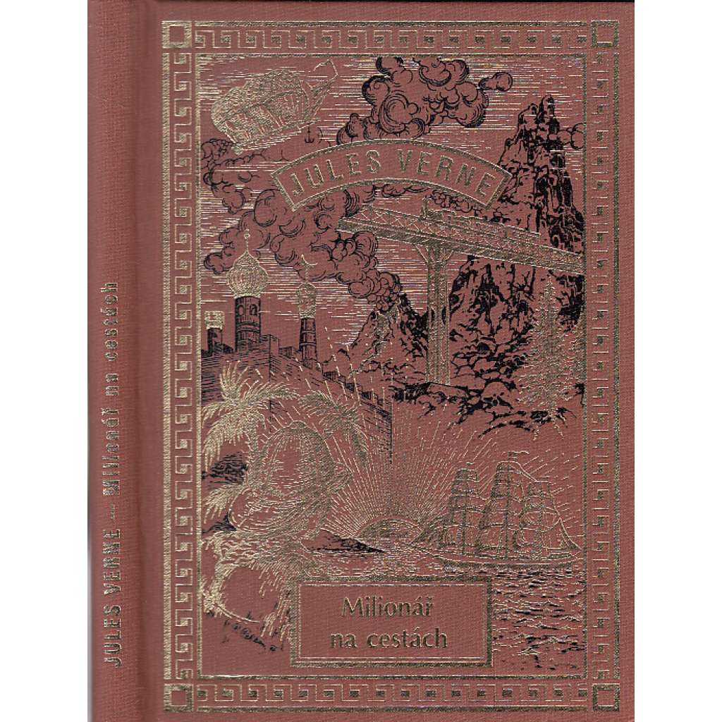 Milionář na cestách (nakladatelství NÁVRAT, Jules Verne - Spisy sv. 23.)