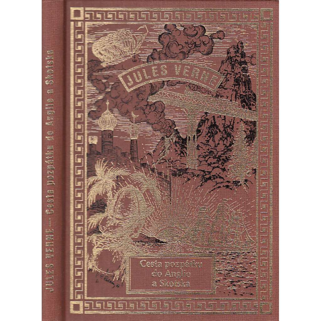 Cesta pozpátku do Anglie a Skotska (nakladatelství NÁVRAT, Jules Verne - Spisy sv. 73.)