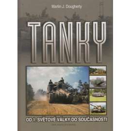 Tanky - Od 1. světové války do současnosti