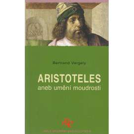 Aristoteles aneb umění moudrosti