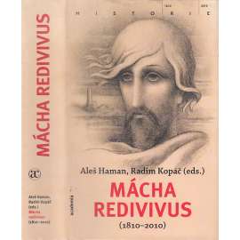 Mácha redivivus (1810-2010) Karel Hynek Mácha - Sborník - 200 let od narození básníka