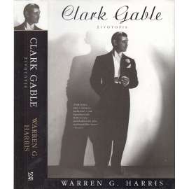 Clark Gable - Životopis [americký filmový herec, film - Hollywood]