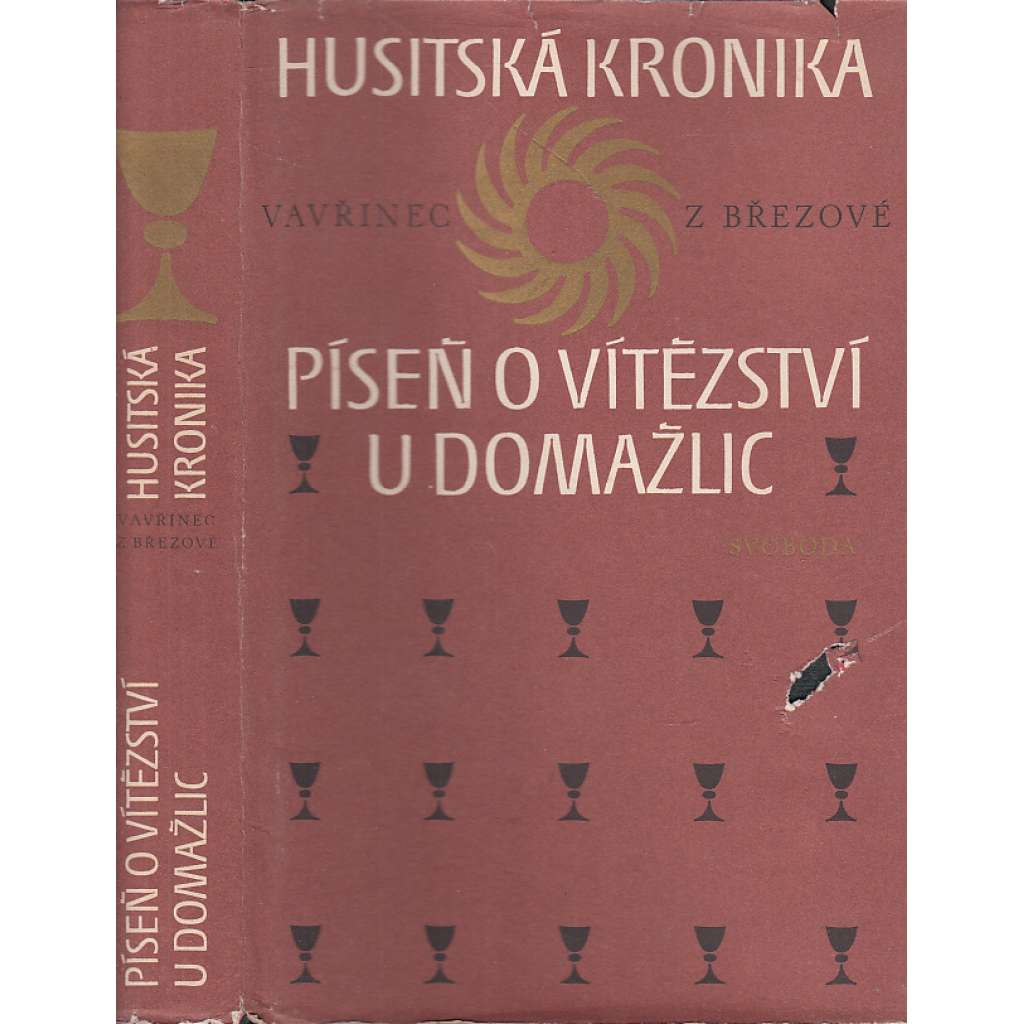 HUSITSKÁ KRONIKA - Vavřinec z Březové - Píseň o vítězství u Domažlic (Husité, Husitství)