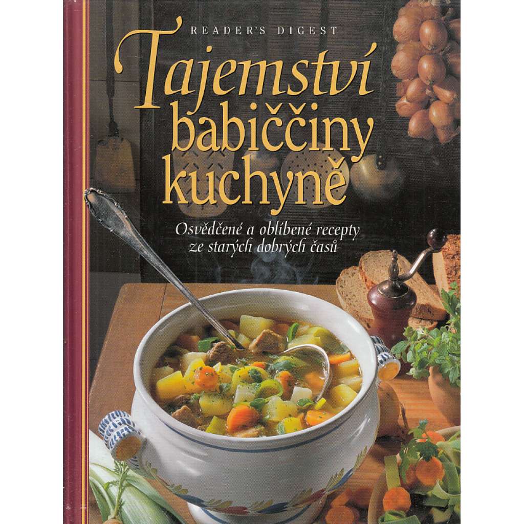 Tajemství babiččiny kuchyně [kuchařka]