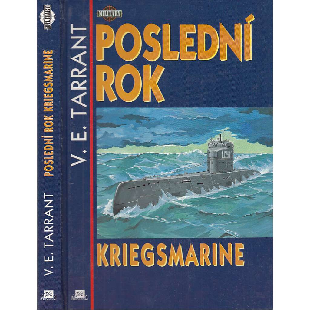 Poslední rok Kriegsmarine [2. světová válka, ponorka]