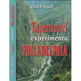 Tajemství experimentu Philadelphia [záhada z 2. světové války - pokus s lodí US Eldridge DE-173]